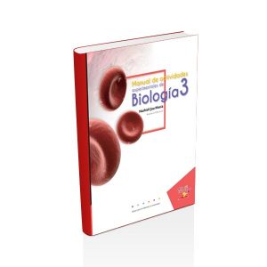 Manual de Actividades Experimentales - Biología 3 - MajesticEducation.com.mx
